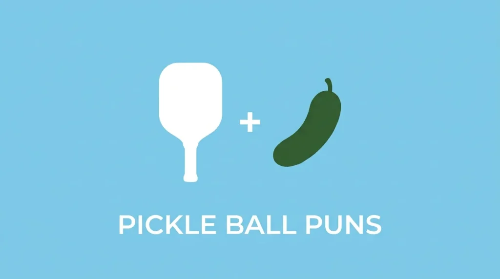Pickle Ball Puns